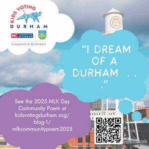 Graphic that say "I Dream of A Durham" with link to read poem at kidsvotingdurham.org